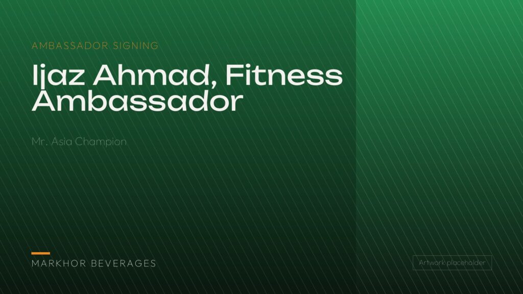 Ijaz Ahmad Markhor fitness ambassador announcement card